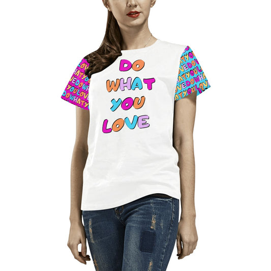 Do What You Love Positive Slogan T-shirt