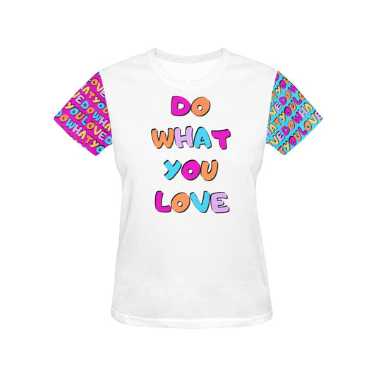 Do What You Love Positive Slogan T-shirt